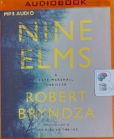 Nine Elms written by Robert Bryndza performed by Kristin Atherton on MP3 CD (Unabridged)